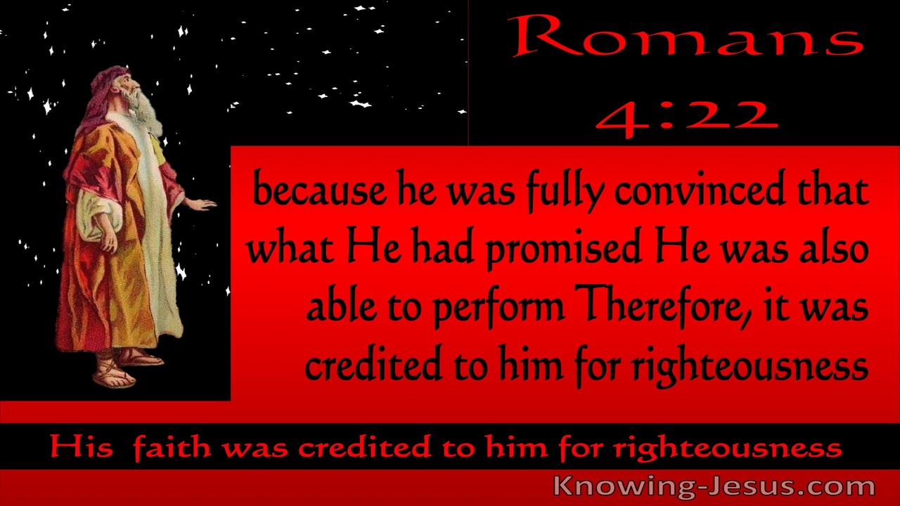 Romans 4:22 It Was Credited To Abraham By Righteousness (red)